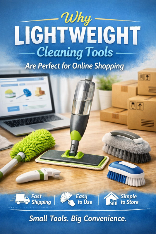 Why Lightweight Cleaning Tools Are Perfect for Online Shopping